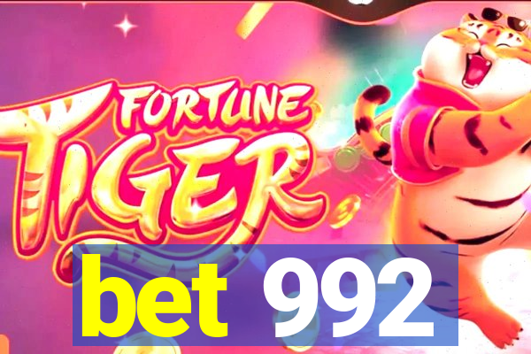 bet 992